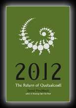 2012: The Return of Quetzalcoatl